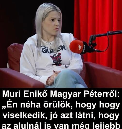 Muri Enikő nem kímélte Magyar Pétert a Patrióta műsorában-„Az alulnál is van lejjebb” –