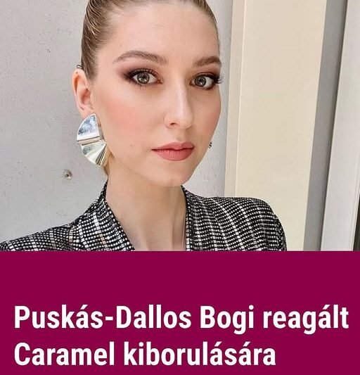 Puskás-Dallos Bogi reagált Caramel kiborulására