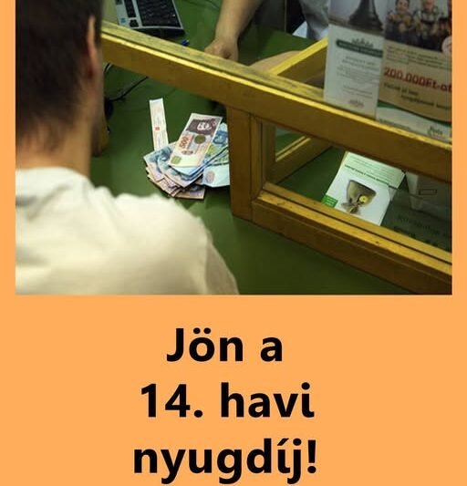 Most érkezett a hír! Jöhet a 14. havi nyugdíj!