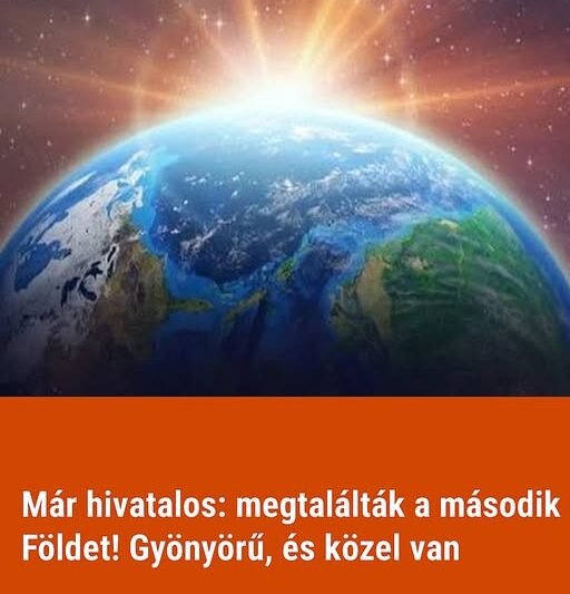 Már hivatalos: megtalálták a második Földet! Gyönyörű, és közel van