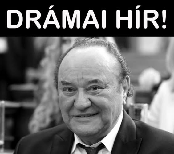 Drámai hír!Meghalt!Drámai hír ! Gyászol Korda György : nagyon megviselte a szörnyű tragédia cikk a hozzászólásoknál olvasható!
