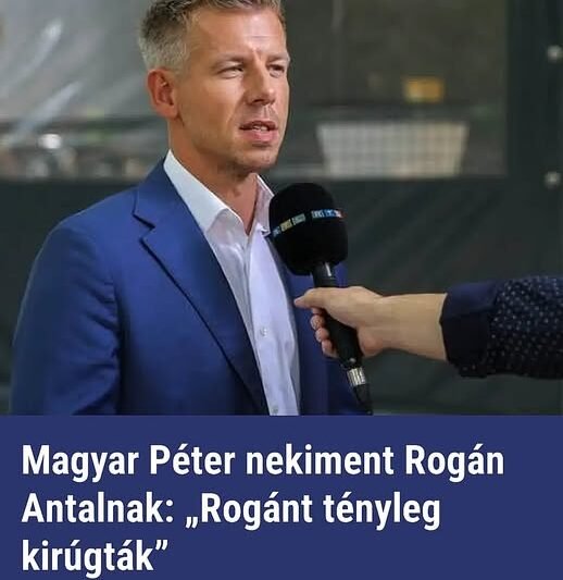 Magyar Péter nekiment Rogán Antalnak: „Rogánt tényleg kirúgták”