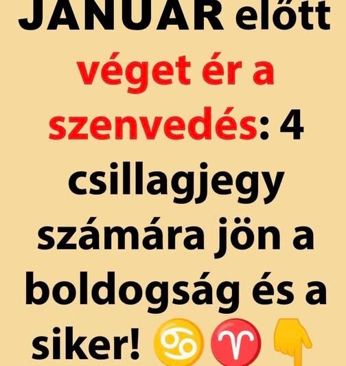Sorsfordító napok jönnek!⚡ Január előtt véget ér a szenvedés