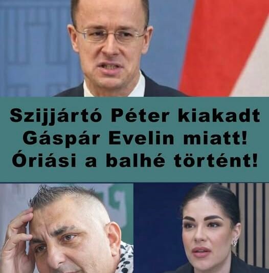 💥 KITÖRT A BOTRÁNY!Szijjártó Péter kiakadt Gáspár Evelin miatt! Óriási a balhé történt!