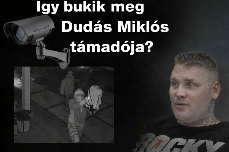 Ez az információ mindent eldöntő bizonyíték lehet Dudás Miklós ügyében!