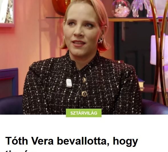Tóth Vera bevallotta, hogy tiszás