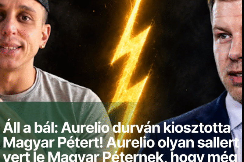 Áll a bál: Aurelio durván kiosztotta Magyar Pétert! Aurelio olyan sallert vert le Magyar Péternek, hogy még a haja is összeborzolódott
