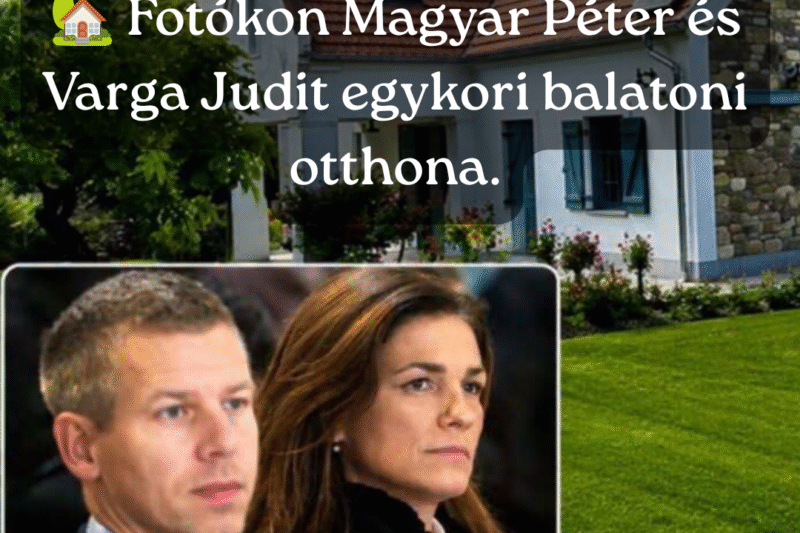 Fotókon Magyar Péter és Varga Judit egykori balatoni háza: meseszép a 300 millióért eladó ingatlan !Végre belülről és kívülről is látszik a mesés ház.