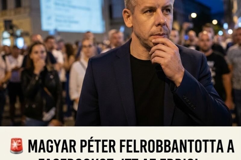 🚨 MAGYAR PÉTER FELROBBANTOTTA A FACEBOOKOT: ITT AZ EDDIGI LEGKOMOLYABB ÜGY – VÉGE A DALNAK!