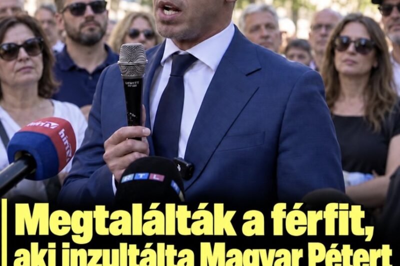 Megtalálták a férfit, aki inzultálta Magyar Pétert – meglepő részletek derültek ki róla! – MindenegybenBlog