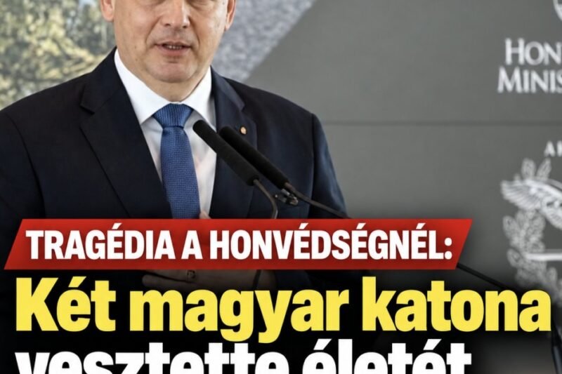 Tragédia a honvédségnél: két magyar katona vesztette életét szolgálat közben – MindenegybenBlog