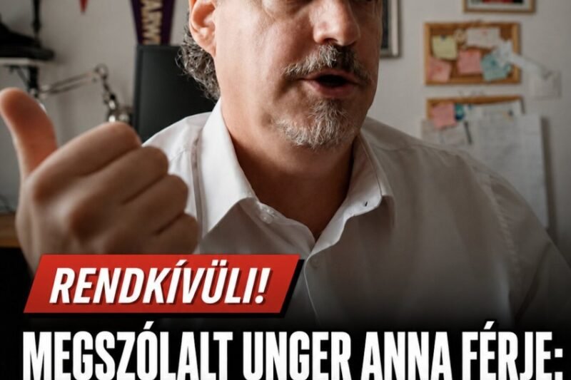 Megszólalt Unger Anna férje: kemény üzenetet küldött mindenkinek! – MindenegybenBlog