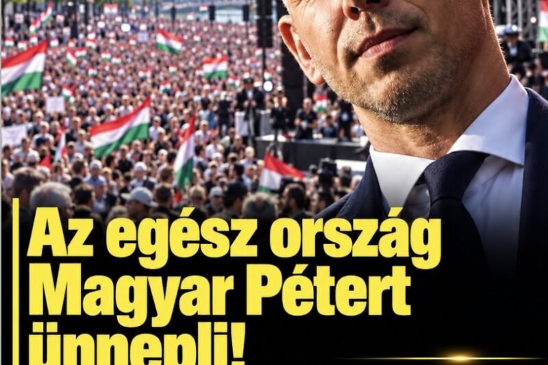 Az egész ország Magyar Pétert ünnepli! Magyar Péter ma történelmet írt! – MindenegybenBlog
