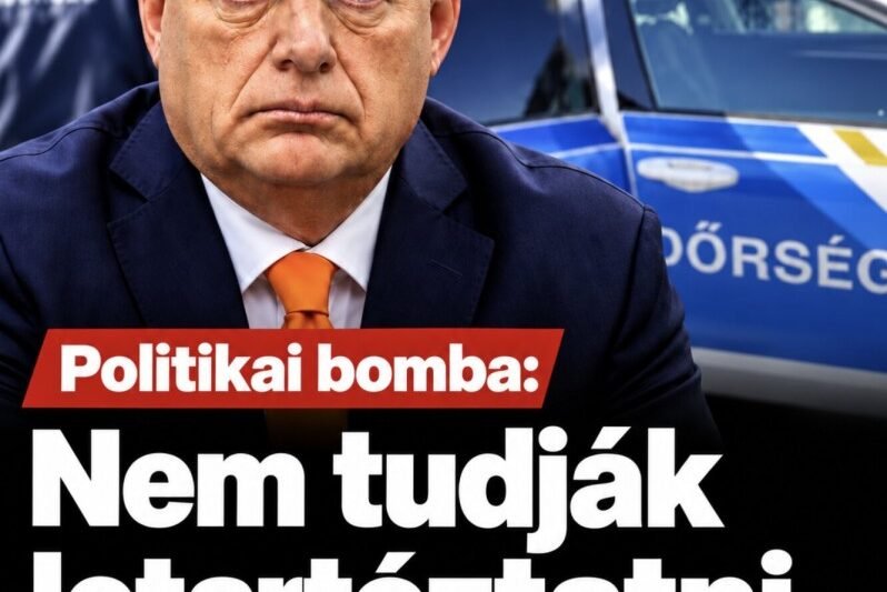 Politikai bomba:Nem tudják letartóztatni Orbán Viktor-t! – MindenegybenBlog