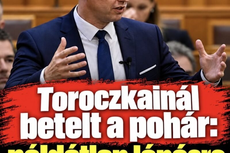 Toroczkainál betelt a pohár: példátlan lépésre szánta el magát! – MindenegybenBlog