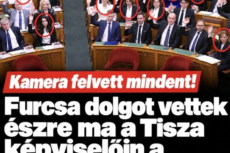Kamera felvett mindent! Furcsa dolgott vettek észre ma a Tisza képviselőkön a Parlamentben, kiderült mi az oka – MindenegybenBlog